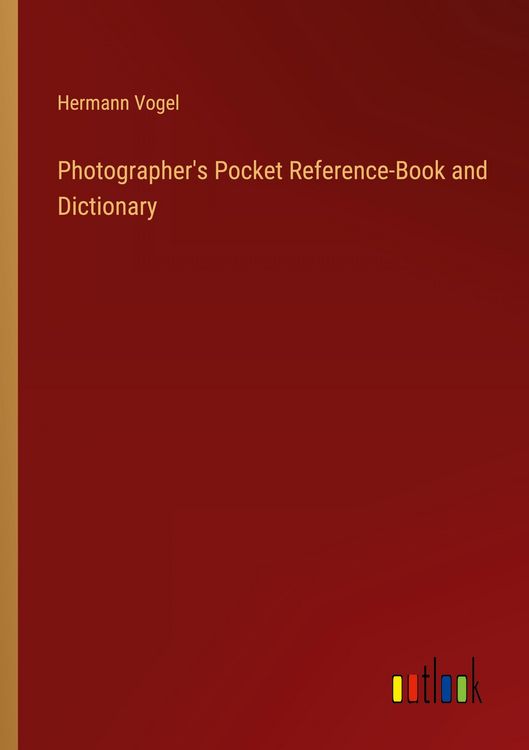Produktbild: Photographer's Pocket Reference-Book and Dictionary