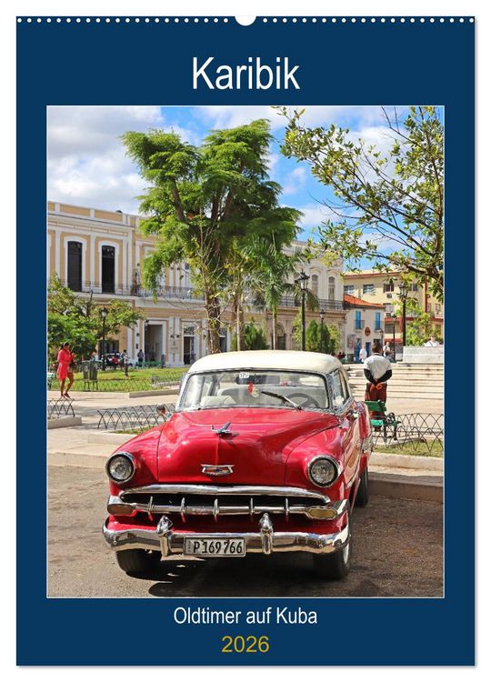 Produktbild: KARIBIK Oldtimer auf Kuba (Wandkalender 2026 DIN A2 hoch), CALVENDO Monatskalender