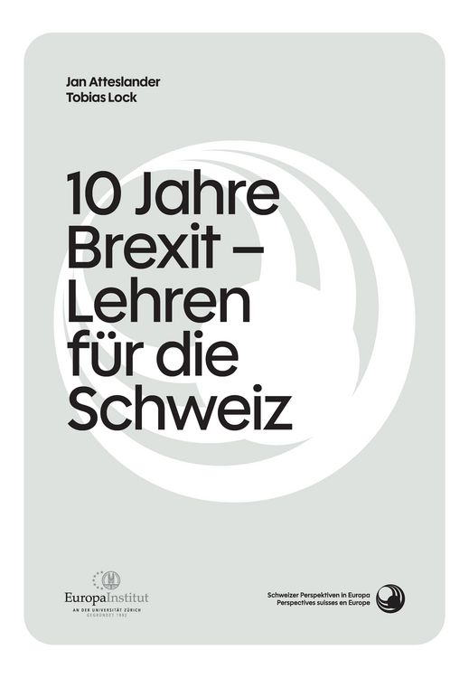 Produktbild: 10 Jahre Brexit: Erwartungen und Realit&auml;t &ndash; Lehren f&uuml;r die Schweiz?