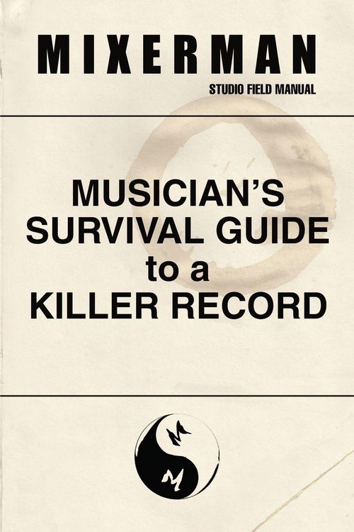 Produktbild: Musician's Survival Guide to a Killer Record