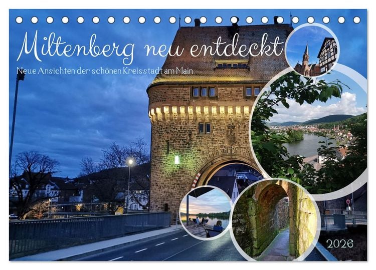 Produktbild: Miltenberg neu entdeckt (Tischkalender 2026 DIN A5 quer), CALVENDO Monatskalender