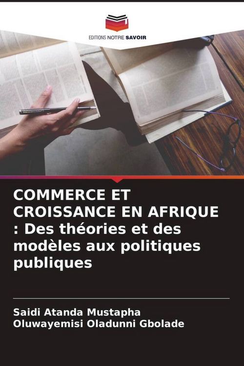 Produktbild: COMMERCE ET CROISSANCE EN AFRIQUE : Des th&eacute;ories et des mod&egrave;les aux politiques publiques