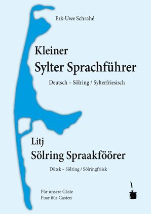 Produktbild: Kleiner Sylter Sprachf&uuml;hrer. Deutsch &ndash; S&ouml;lring / Sylterfriesisch