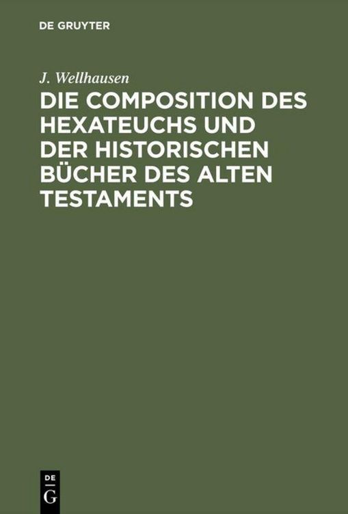Produktbild: Die Composition des Hexateuchs und der historischen B&uuml;cher des Alten Testaments