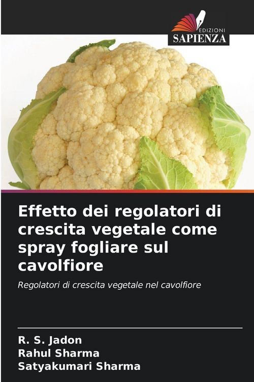 Produktbild: Effetto dei regolatori di crescita vegetale come spray fogliare sul cavolfiore