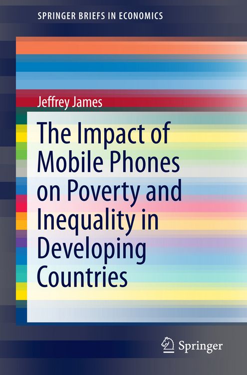 Produktbild: The Impact of Mobile Phones on Poverty and Inequality in Developing Countries