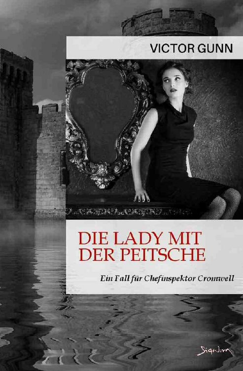 Produktbild: Die Lady mit der Peitsche - ein Fall f&uuml;r Chefinspektor Cromwell