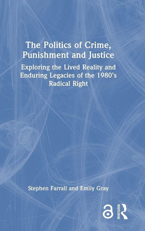 Produktbild: The Politics of Crime, Punishment and Justice