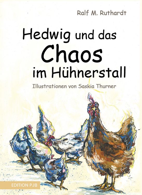 Produktbild: Hedwig und das Chaos im H&uuml;hnerstall