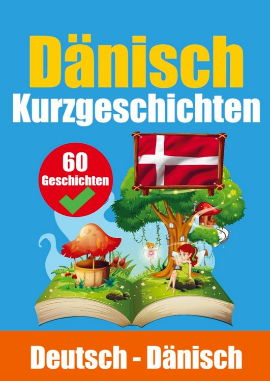 Produktbild: De Haan, A: Kurzgeschichten auf D&auml;nisch D&auml;nisch und Deutsch
