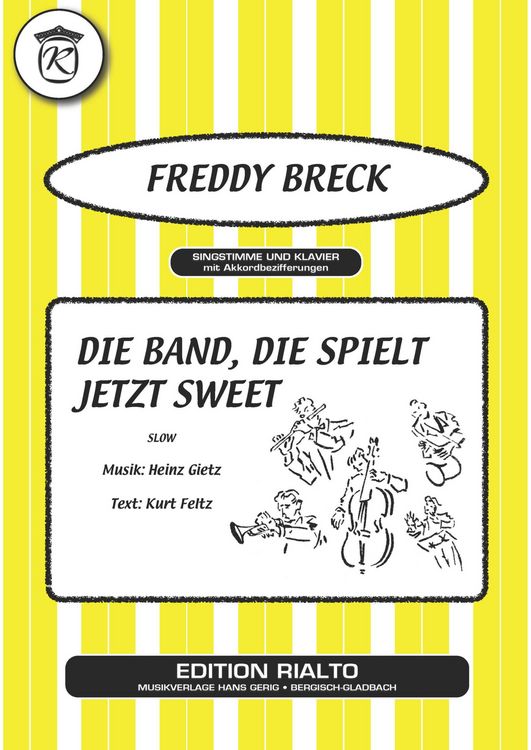 Produktbild: Die Band, die spielt jetzt sweet