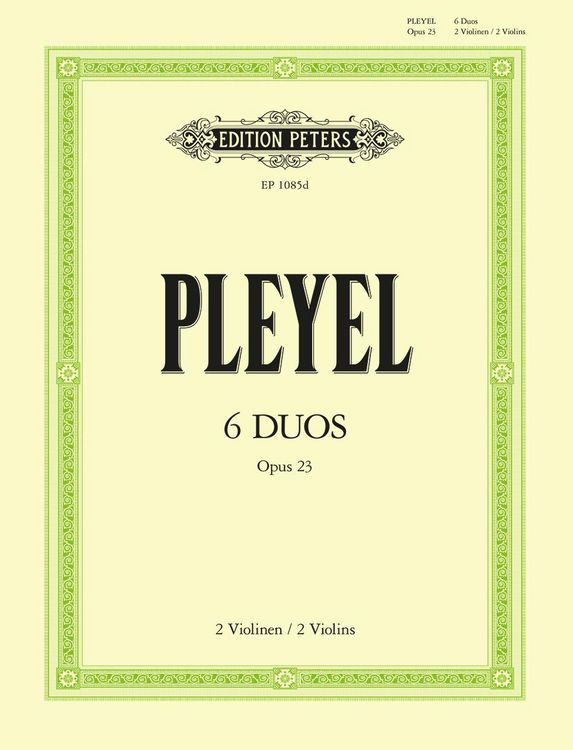Produktbild: Pleyel, I: 6 Duets Op 23 For 2 Violins