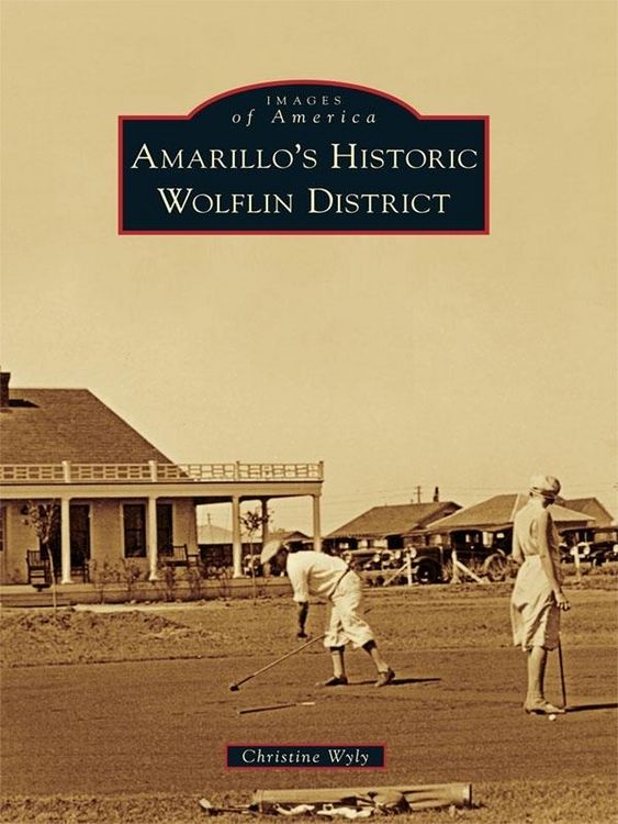 Produktbild: Amarillo's Historic Wolflin District