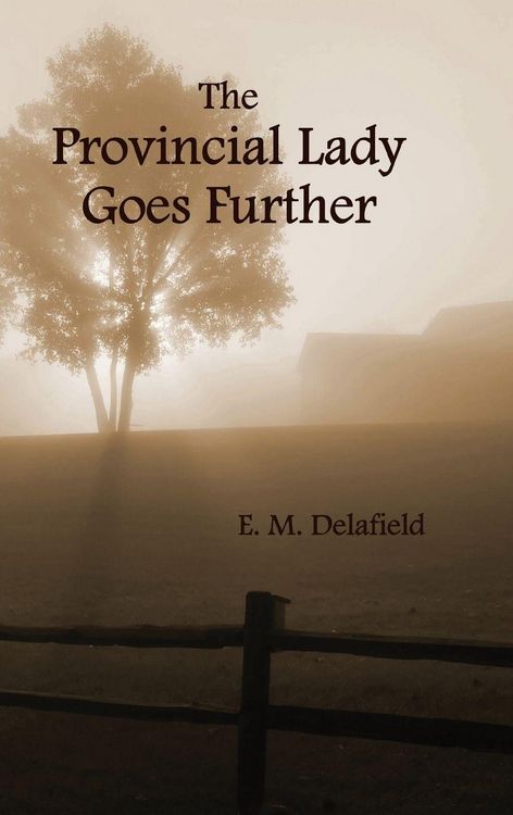 Produktbild: The Provincial Lady Goes Further, (Fully Illustrated)