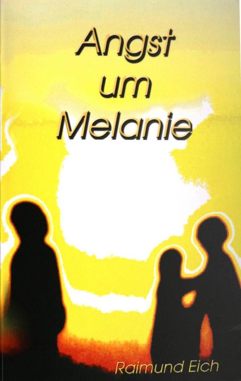 Produktbild: Angst um Melanie