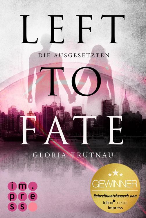 Produktbild: Left to Fate. Die Ausgesetzten