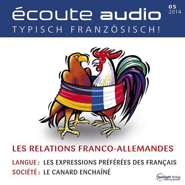 Produktbild: Franz&ouml;sisch lernen Audio - Die deutsch-franz&ouml;sischen Beziehungen