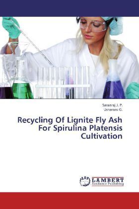 Produktbild: J. P. , S: Recycling Of Lignite Fly Ash For Spirulina Platen