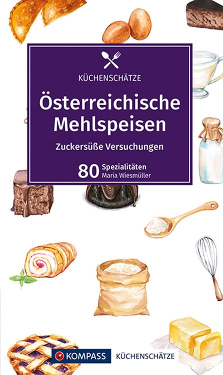 Produktbild: KOMPASS K&uuml;chensch&auml;tze &Ouml;sterreichische Mehlspeisen