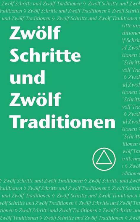 Produktbild: Zw&ouml;lf Schritte und Zw&ouml;lf Traditionen