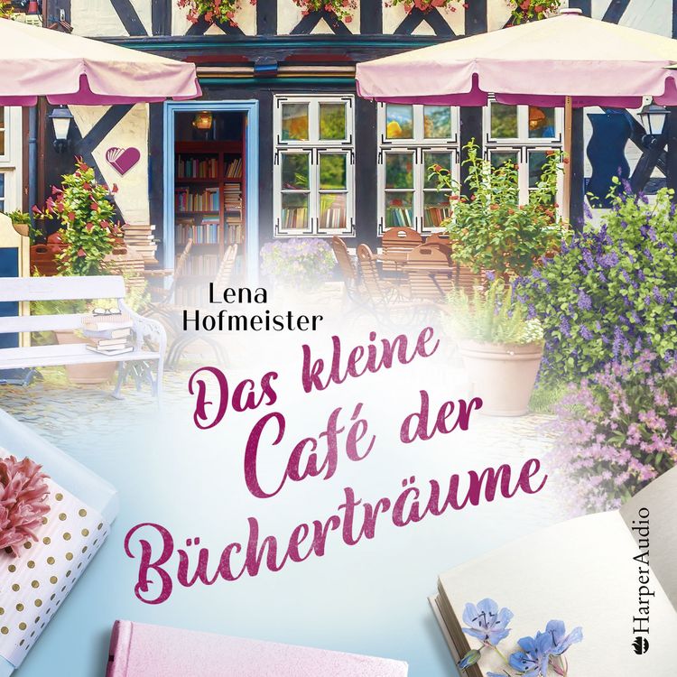 Produktbild: Das kleine Caf&eacute; der B&uuml;chertr&auml;ume (ungek&uuml;rzt)