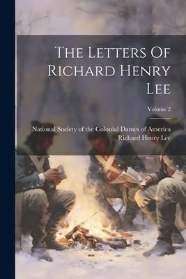 Produktbild: The Letters Of Richard Henry Lee; Volume 2