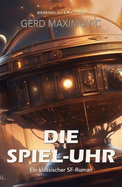 Produktbild: Die Spiel-Uhr: Ein klassischer Science-Fiction-Roman