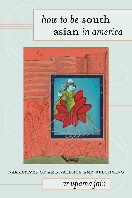 Produktbild: How to Be South Asian in America