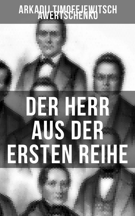Produktbild: Der Herr aus der ersten Reihe