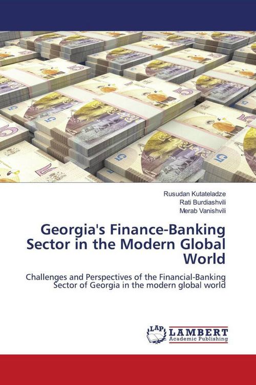 Produktbild: Georgia's Finance-Banking Sector in the Modern Global World