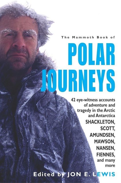 Produktbild: The Mammoth Book of Polar Journeys