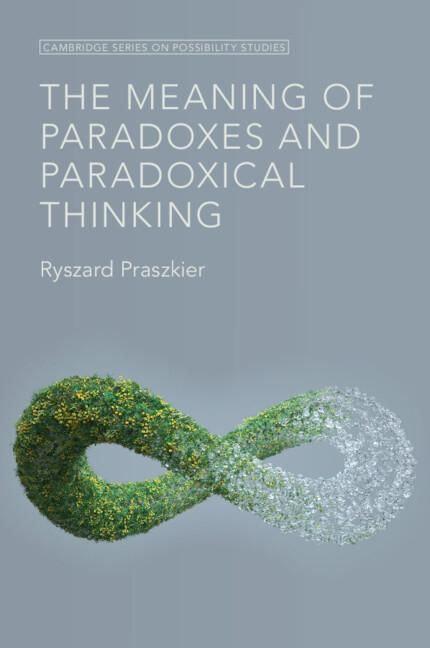 Produktbild: The Meaning of Paradoxes and Paradoxical Thinking