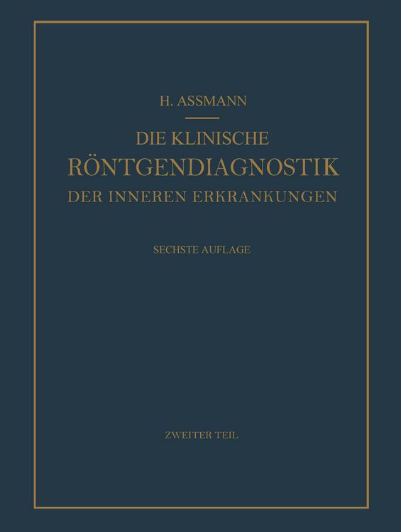 Produktbild: Die Klinische R&ouml;ntgendiagnostik der Inneren Erkrankungen