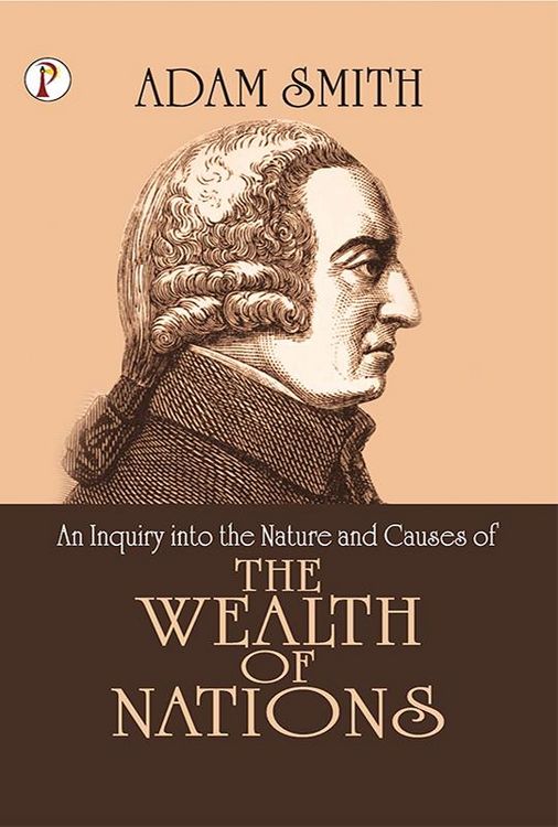 Produktbild: An Inquiry into the Nature and Causes of the Wealth of Nations