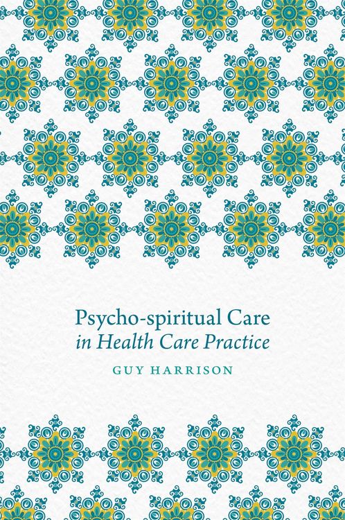 Produktbild: Psycho-spiritual Care in Health Care Practice