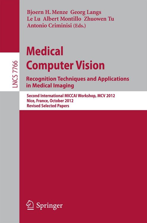 Produktbild: Medical Computer Vision: Recognition Techniques and Applications in Medical Imaging