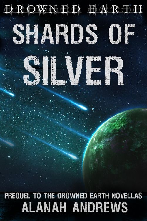 Produktbild: Shards of Silver (Drowned Earth, #0)