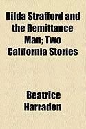 Produktbild: Hilda Strafford and the Remittance Man; Two California Stories