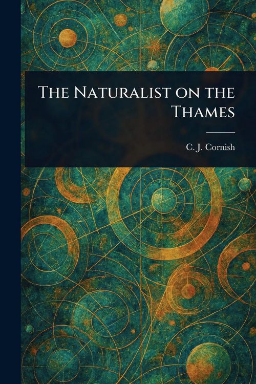 Produktbild: The Naturalist on the Thames
