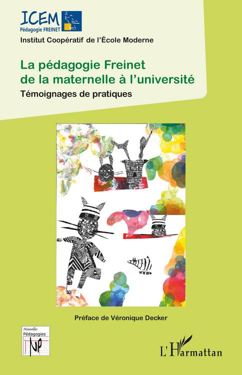 Produktbild: La p&eacute;dagogie Freinet de la maternelle &agrave; l'universit&eacute;