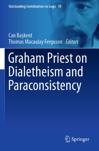 Produktbild: Graham Priest on Dialetheism and Paraconsistency