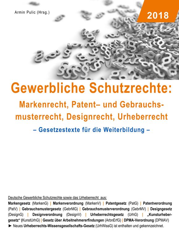 Produktbild: Gewerbliche Schutzrechte: Markenrecht, Patent- und Gebrauchsmusterrecht, Designrecht, Urheberrecht