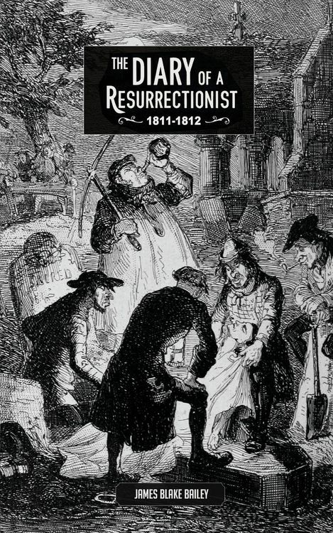 Produktbild: The Diary of a Resurrectionist, 1811-1812