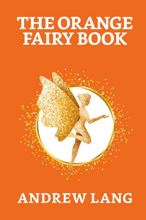 Produktbild: The Orange Fairy Book
