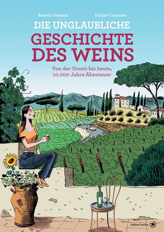 Produktbild: Die unglaubliche Geschichte des Weins