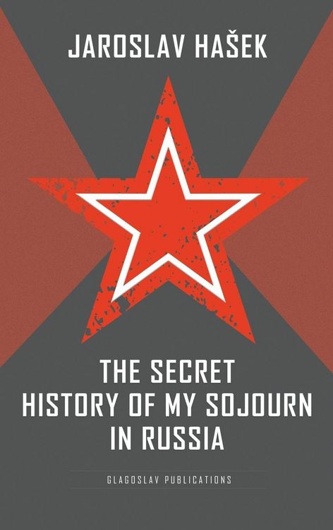 Produktbild: The Secret History of my Sojourn in Russia