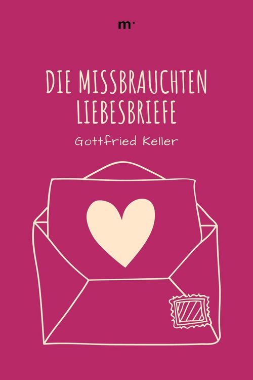 Produktbild: Die missbrauchten Liebesbriefe
