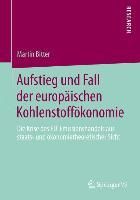 Produktbild: Aufstieg und Fall der europ&auml;ischen Kohlenstoff&ouml;konomie