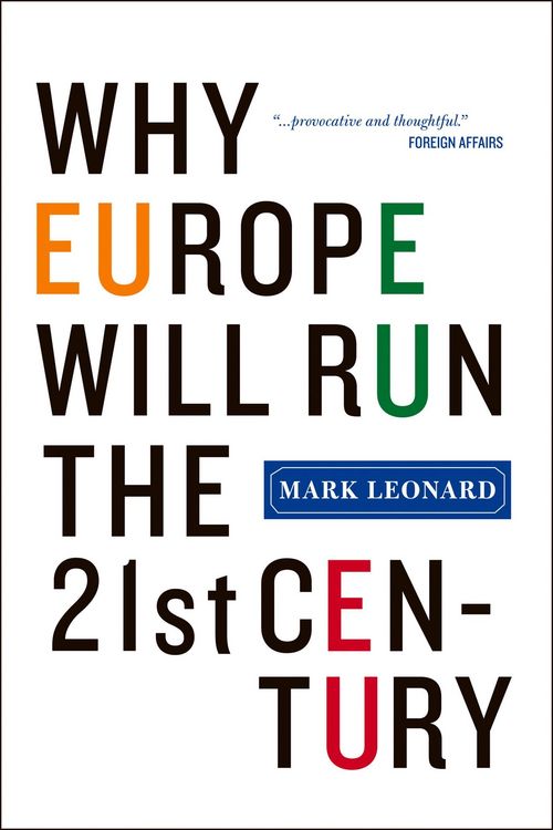 Produktbild: Why Europe Will Run the 21st Century