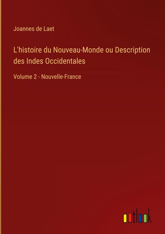 Produktbild: L'histoire du Nouveau-Monde ou Description des Indes Occidentales